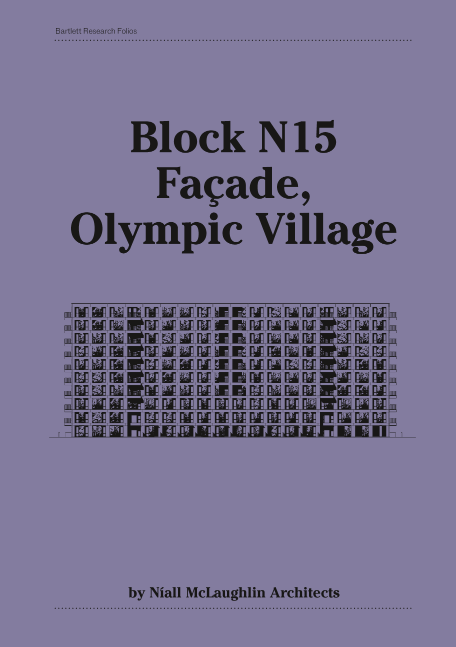 Block N15 Façade, Olympic Village : Níall McLaughlin Architects; 