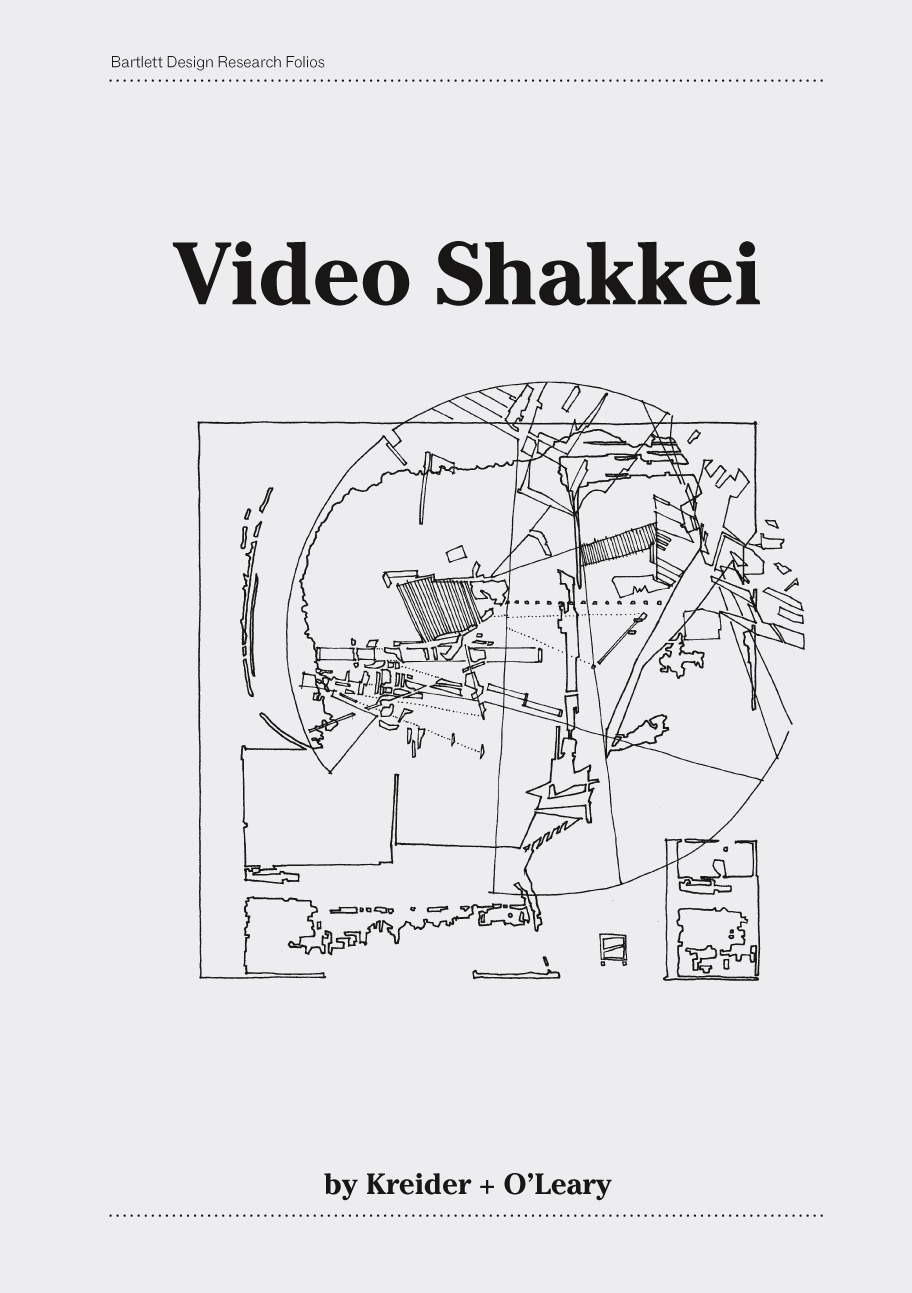 Video Shakkei : Kreider + O'Leary; 