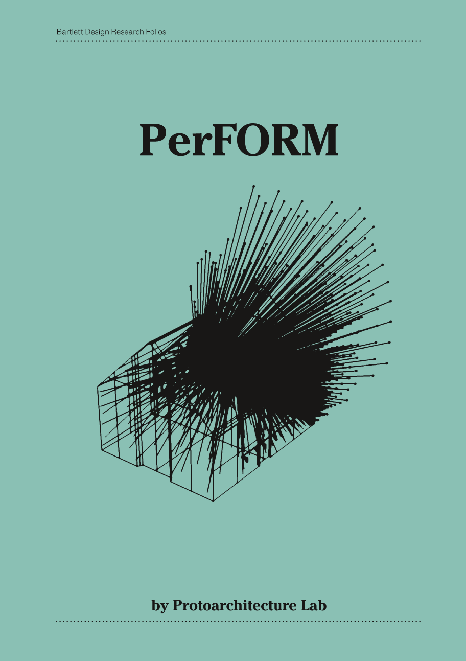 PerFORM : Protoarchitecture Lab; 