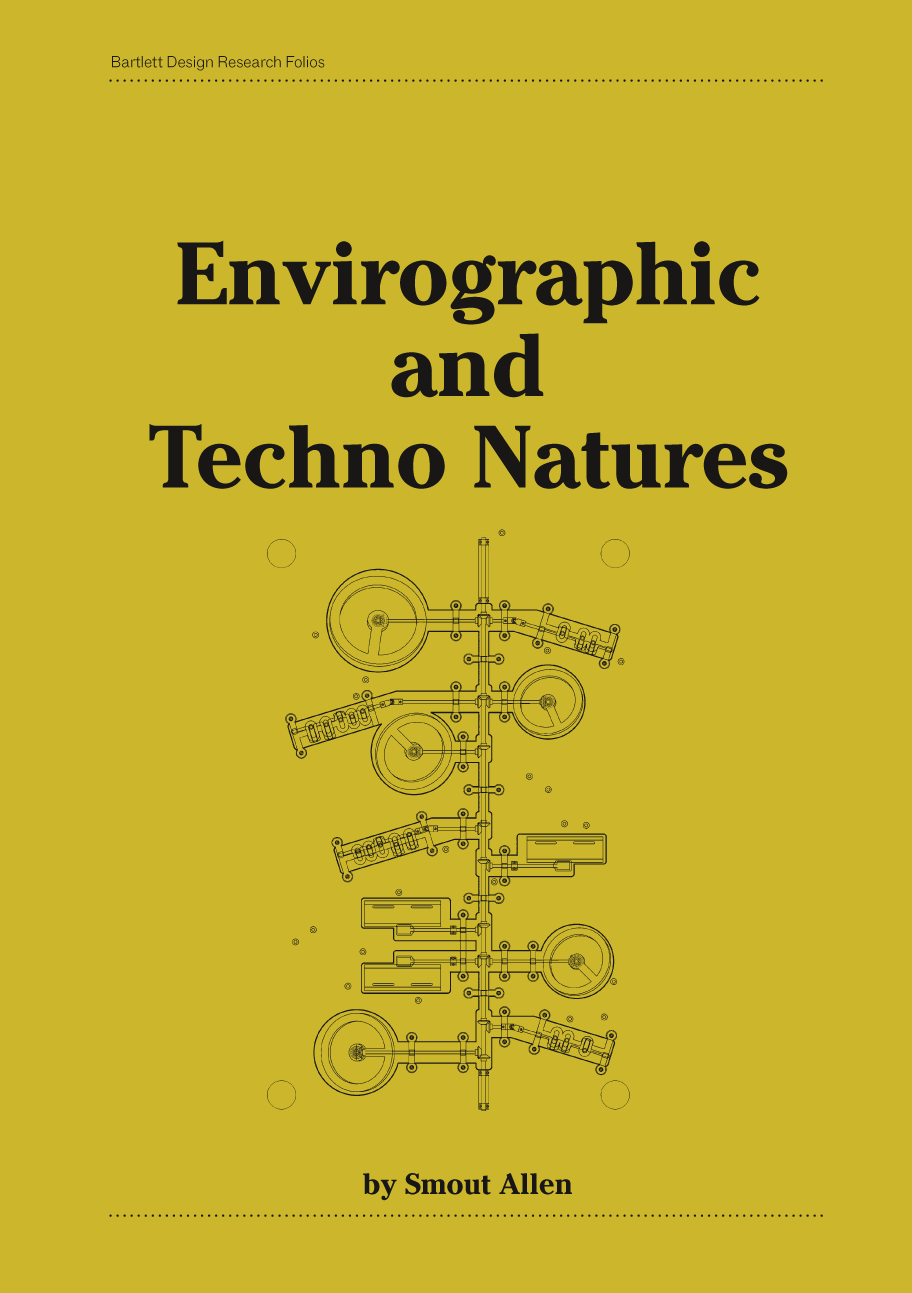 Envirographic and Techno Natures : Smout Allen; 